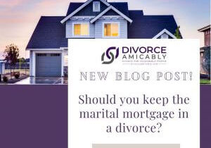 should-you-keep-the-marital-mortgage