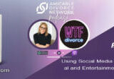 using-social-media-as-an-educational-and-entertainment-tool-in-divorce-w-rob-roseman